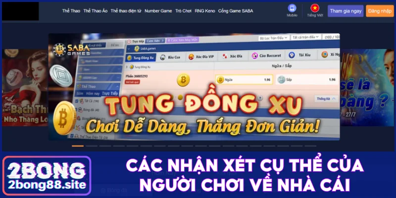 Các nhận xét cụ thể của người chơi về 2Bong