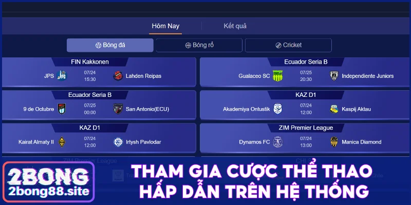 Tham gia cược thể thao 2Bong hấp dẫn trên hệ thống